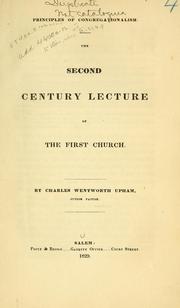 Cover of: Principles of Congregationalism.: The second century lecture of the First Church.