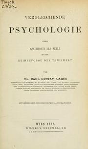 Cover of: Vergleichende Psychologie: oder Geschichte der Seele in der Reihenfolge der Thierwelt