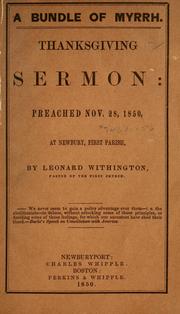 Cover of: Bundle of myrrh: Thanksgiving sermon preached Nov. 28, 1850, at Newbury, First Parish ...