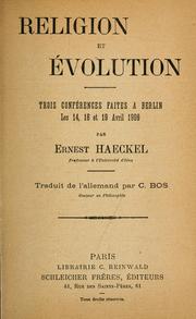 Cover of: Religion et évolution: trois conférences faites à Berlin les 14, 16 et 19 avril 1906