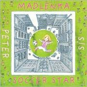 Cover of: Madlenka Soccer Star by Peter Sís