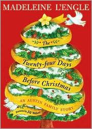Cover of: The twenty-four days before Christmas: an Austin family story