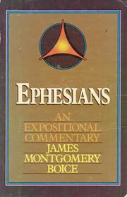 Cover of: Ephesians | James Montgomery Boice