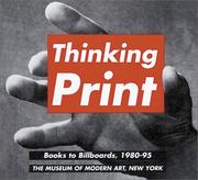 Cover of: Thinking Print: Books to Billboards, 1980-95