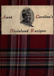 Cover of: Aunt Caroline's Dixieland recipes
