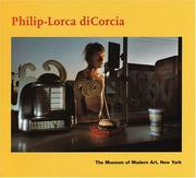 Cover of: Philip-Lorca diCorcia by Peter Galassi, Philip-Lorca diCorcia