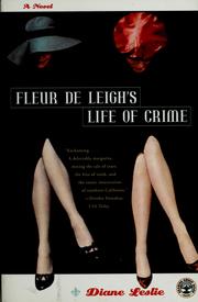 Cover of: Fleur De Leigh's Life of Crime by Diane Leslie
