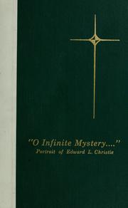 Cover of: "O infinite mystery": portrait of Edward L. Christie