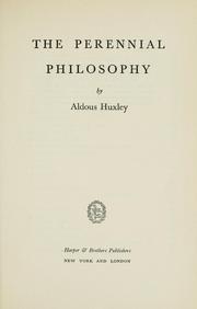 Cover of: The perennial philosophy. by Aldous Huxley