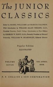 Cover of: The Junior Classics Volume Seven: The Animal Book