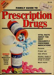 Cover of: Family guide to prescription drugs