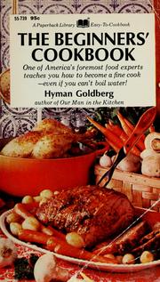 Cover of: The beginners' cookbook by Goldberg, Hyman