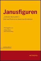 Cover of: Janusfiguren: "Jüdische Heimstätte", Exil und Nation im deutschen Zionismus