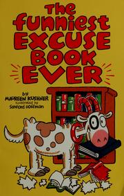 Cover of: The Funniest Excuse Book Ever by 