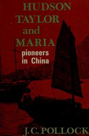 Cover of: Hudson Taylor and Maria: pioneers in China