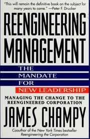 Cover of: Reengineering management by James Champy