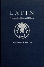 Cover of: Latin; a course for schools and colleges by Anderson, John A.