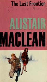 Cover of: The last frontier by Alistair MacLean