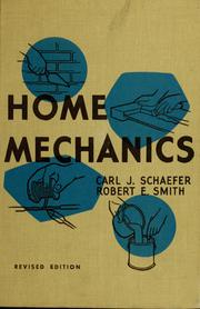 Cover of: Home mechanics. by Carl J. Schaefer