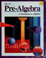 Cover of: Merrill pre-algebra: a transition to algebra