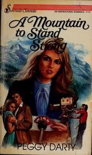 Cover of: A mountain to stand strong