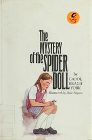 Cover of: The mystery of the spider doll. by Carol Beach York