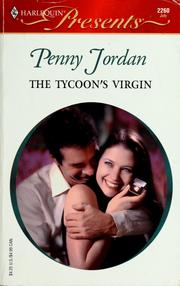 Cover of: The Tycoon's Virgin  (Do Not Disturb) (Harlequin Presents, No. 2260) by Penny Jordan