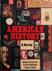 Cover of: American history by Richard Nelson Current, Richard Nelson Current