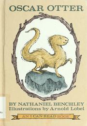 Cover of: Oscar Otter. by Nathaniel Benchley