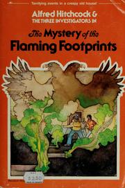 Cover of: Alfred Hitchcock and the three investigators in The mystery of the flaming footprints