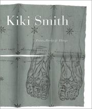 Cover of: Kiki Smith: prints, books & things