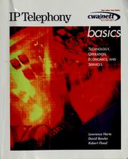 Cover of: IP telephony basics by Lawrence Harte