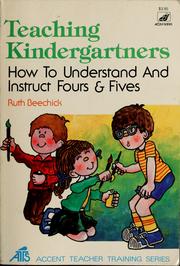 Teaching kindergartners by Ruth Beechick