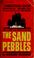 Cover of: The sand pebbles