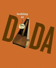 Looking at Dada by Sarah Ganz Blythe, Edward Powers