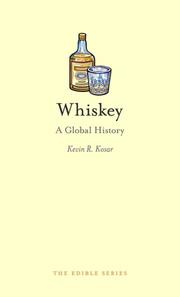 Cover of: Whiskey: A Global History