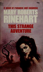 Cover of: This strange adventure by Mary Roberts Rinehart