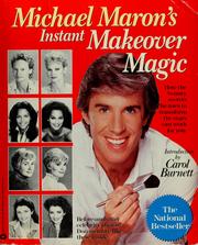 Cover of: Michael Maron's instant makeover magic
