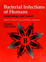 Cover of: Bacterial infections of humans: epidemiology and control