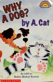 Cover of: Why a dog? by A. Cat by Robin Michal Koontz