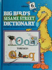 Cover of: Big Bird's Sesame Street dictionary Vol. 6