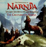 Cover of: The creatures of Narnia
