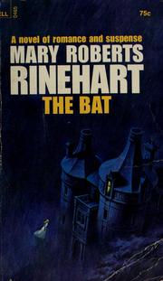 Cover of: The bat by Mary Roberts Rinehart