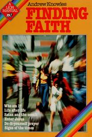 Cover of: Finding faith by Andrew Knowles