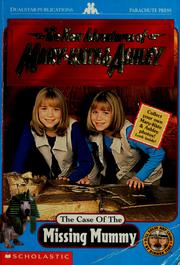 Cover of: The Case of the Missing Mummy (Adventures of Mary-Kate and Ashley)