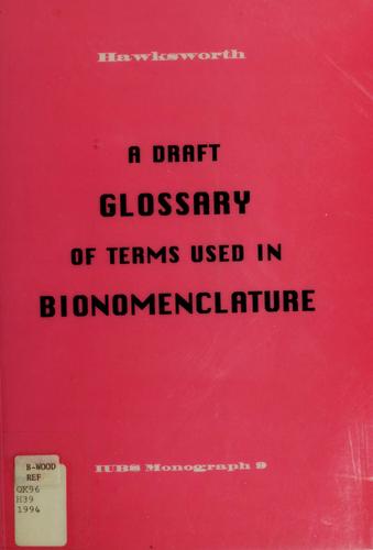 A draft glossary of terms used in bionomenclature by D. L. Hawksworth