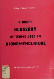 Cover of: A draft glossary of terms used in bionomenclature