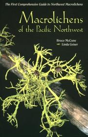 Cover of: Macrolichens of the Pacific Northwest by Bruce McCune