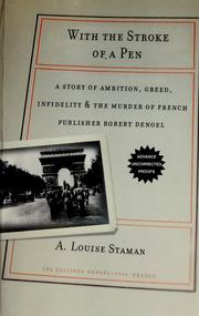 Cover of: With the stroke of a pen: a story of ambition, greed, infidelity, and the murder of French publisher Robert Denoël