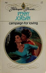 Campaign for Loving by Penny Jordan